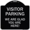 Signmission Parking Area Visitor Parking We Are Glad You Are Here! Heavy-Gauge Alum, 18" x 18", BS-1818-23471 A-DES-BS-1818-23471 - alternate 1